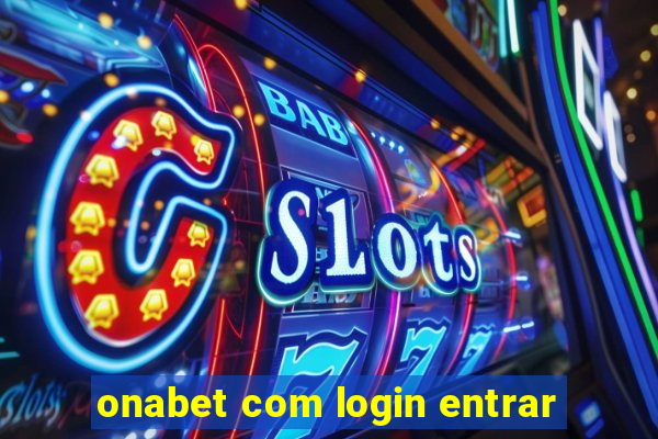 onabet com login entrar